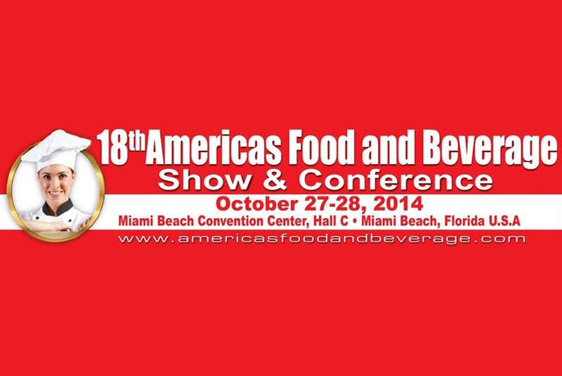 18e Americas Food and Beverage du 27 au 28 Octobre 2014