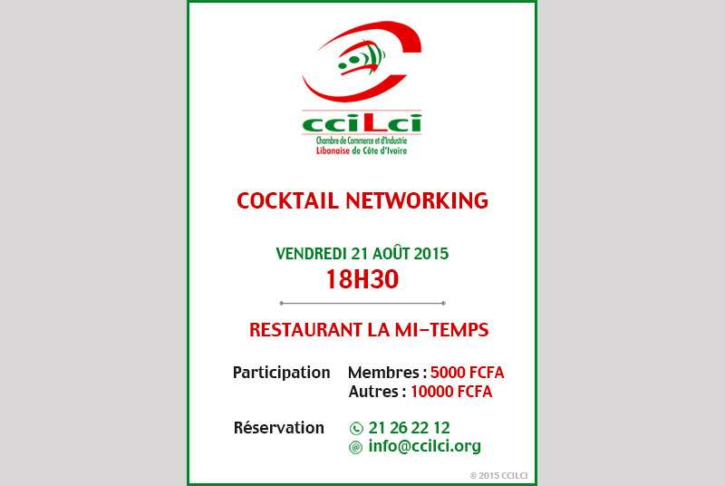 CCILCI : Cocktail Networking ce Vendredi 21 Août 2015 à 18H30 au Restaurant La Mi-Temps (Treichville)