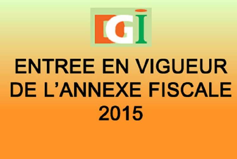 ENTREE EN VIGUEUR DE L&#039;ANNEXE FISCALE 2015