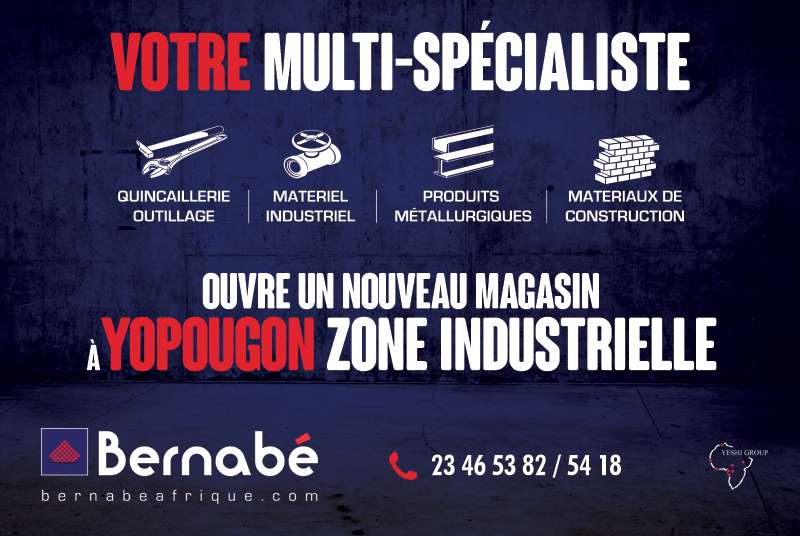 Bernabé ouvre un nouveau magasin à yopougon zone industrielle